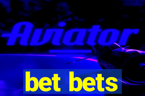 bet bets